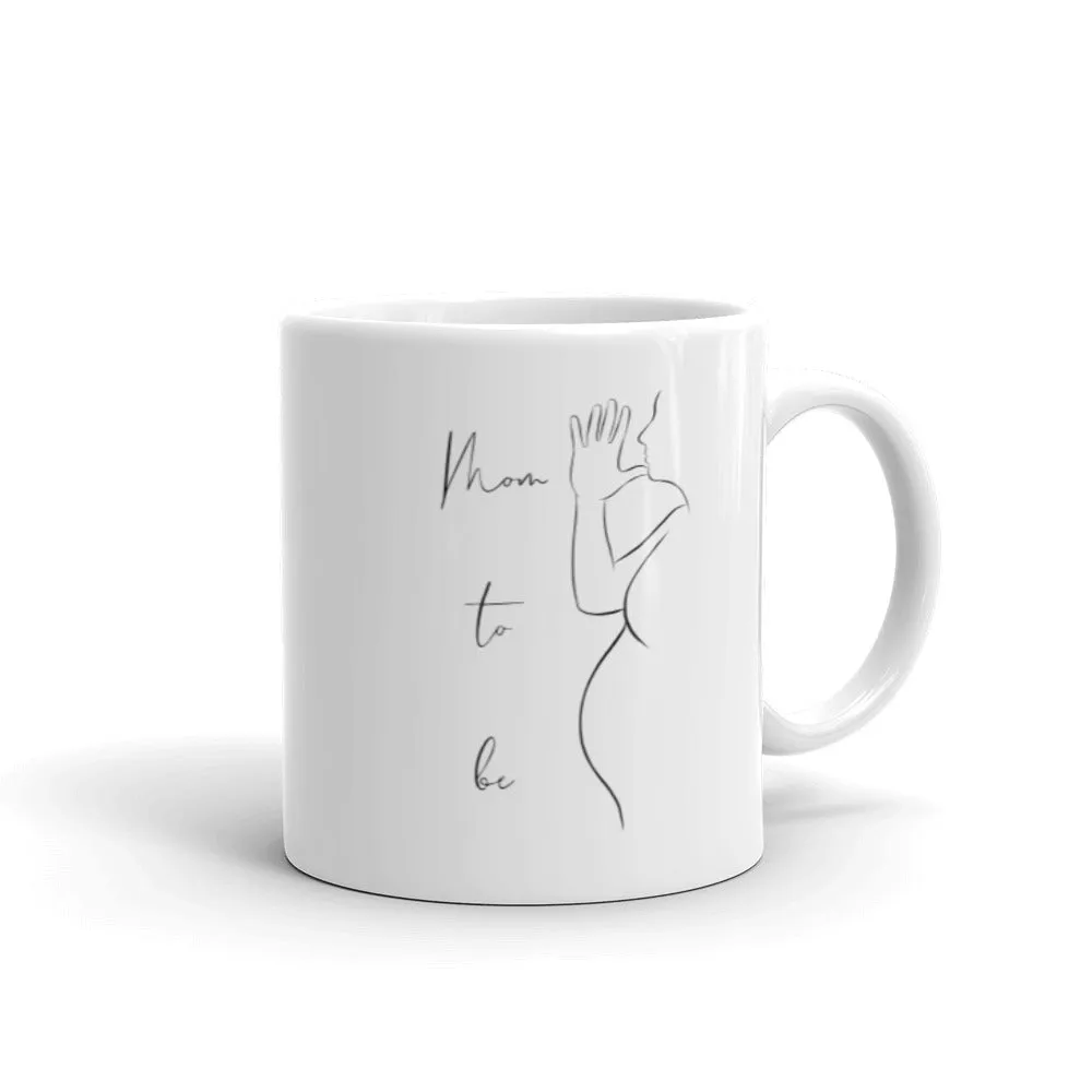 MOM TO BE Mug