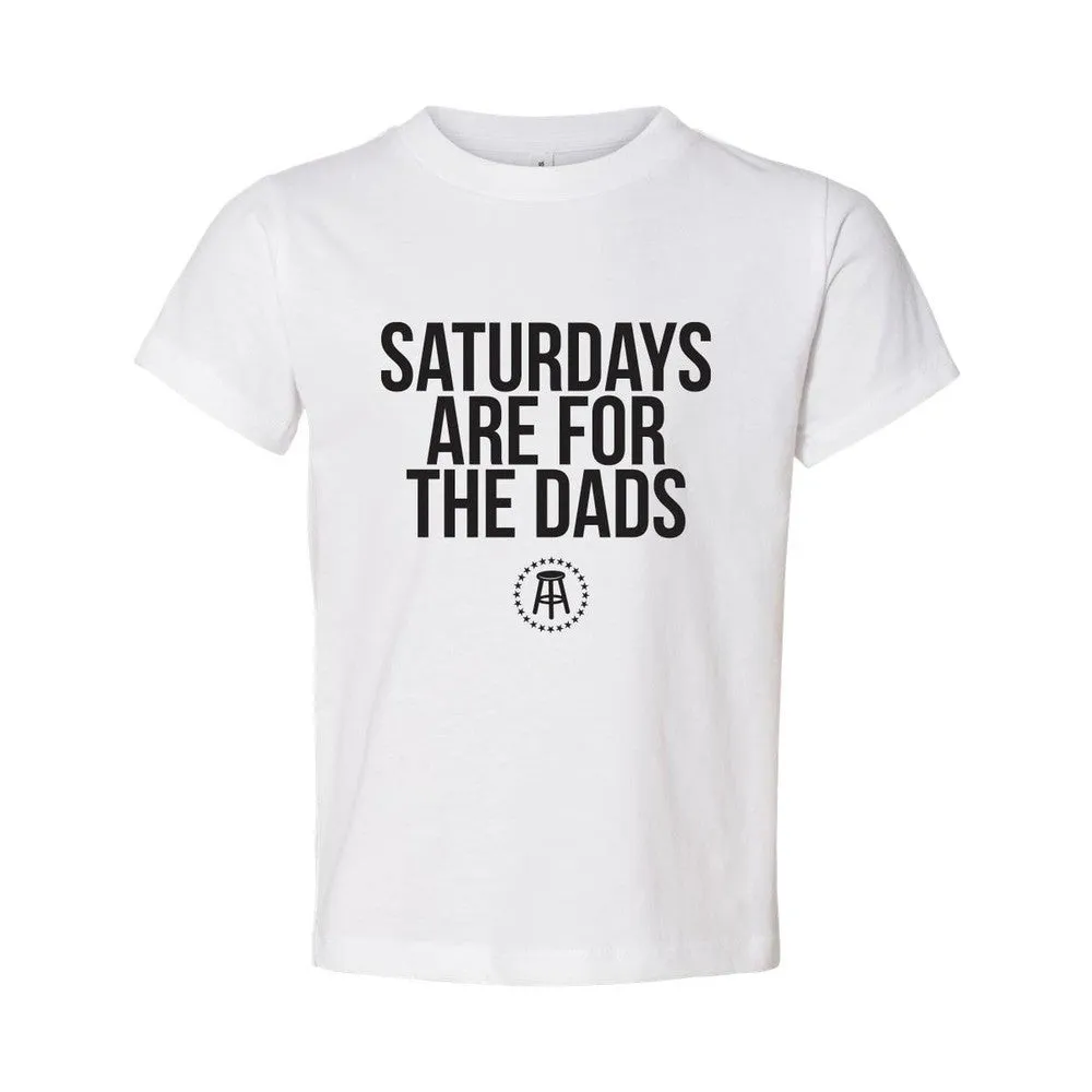 Saturdays Are For The Dads Toddler Tee